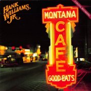 Hank Williams Jr. - Montana Cafe (1986)