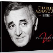 Charles Aznavour - L'album de sa vie 100 titres (2019)