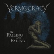 Vermocracy - Of Failing and Fading (2026) Hi-Res