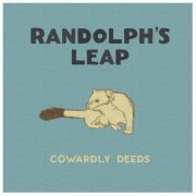 Randolph's Leap - Cowardly Deeds (2016)