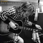 Jeff Massey - From the Highway to the Show (2019)