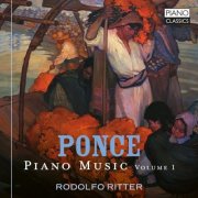 Rodolfo Ritter - Manuel Ponce: Piano Music Vol. 1 (2026) [Hi-Res]