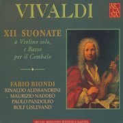 Fabio Biondi - Vivaldi: Manchester Sonatas Nos. 1-12 (1999)