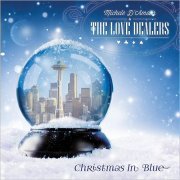 Michele D'Amour & The Love Dealers - Christmas In Blue (2019)