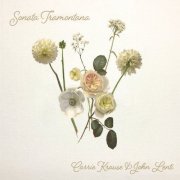 Carrie Krause, John Lenti - Sonata Tramontana (2023)