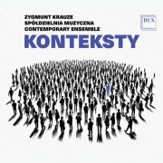 Spółdzielnia Muzyczna Contemporary Ensemble - Konteksty (2024)