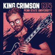 King Crimson - 1974 Penn State University (Live) (2026)
