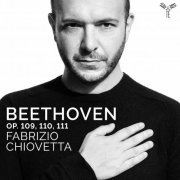 Fabrizio Chiovetta - Beethoven: Op. 109, 110, 111 (2020) [Hi-Res]