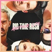 Big Time Rush - Another Life (Deluxe Version) (2023) Hi Res