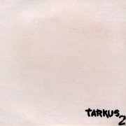 Tarkus - Tarkus 2 (2008)