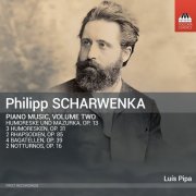 Luís Pipa - Scharwenka: Piano Music, Vol. 2 (2025) [Hi-Res]