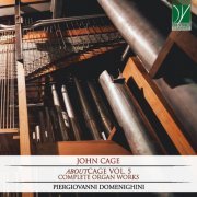 Piergiovanni Domenighini - John Cage: aboutCAGE Vol. 5 (2020)