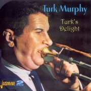 Turk Murphy - Turk's Delight (2006)