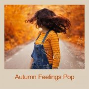 VA - Autumn Feelings Pop (2023)