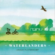 Anouk Platenkamp - Waterlanders (2018)