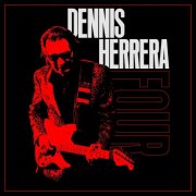 Dennis Herrera - Four (2024)