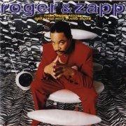 Roger & Zapp - The Compilation: Greatest Hits II & More (1996) flac