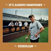 Cuchulain - It's Always Something (2026) [Hi-Res]