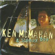 Ken McMahan & Slumpy Boy - That's Your Reality (1996)