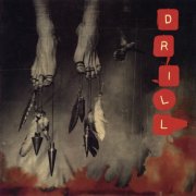 Drill - Drill (1995)