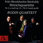 Rodin Quartett - Felix Mendelssohn Bartholdy: String Quartets Nos. 2 & 6 (2025)