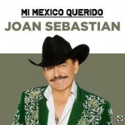 Joan Sebastian - Mi Mexico Querido (2020) flac