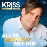Kriss - Alles beginnt mit Dir (2026)