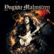 Yngwie J Malmsteen - World On Fire (2016)