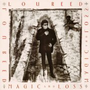 Lou Reed - Magic and Loss (2015) [Hi-Res]