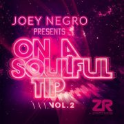 VA - Joey Negro presents On A Soulful Tip Vol. 2 (2013) [Hi-Res]