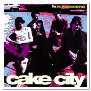 The Jazz Butcher Conspiracy - Cake City (2001)