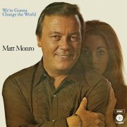 Matt Monro - We're Gonna Change The World (Remastered 2021) (1970)