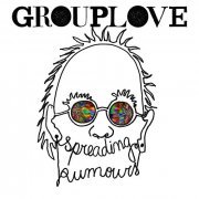 Grouplove - Spreading Rumours (Deluxe) (2013)