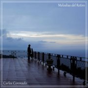 Carlos Coronado - Melodías del retiro (2026) Hi-Res