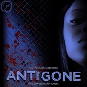 Sandy Nuttgens - Antigone (Original Soundtrack) (2019)