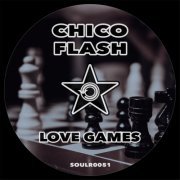 Chico Flash - Love Games [Single] (2019) flac