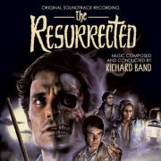 Richard Band - The Resurrected (Original Motion Picture Soundtrack) (Expanded) (2021) [Hi-Res]