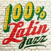 100% Latin Jazz (2014)