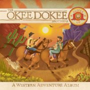The Okee Dokee Brothers - Saddle Up (2016)