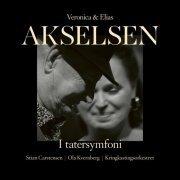 Elias Akselsen, Kringkastingsorkestret, Veronica Akselsen - I tatersymfoni (2024) [Hi-Res]