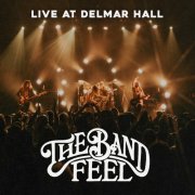 THE BAND FEEL - Live at Delmar Hall (2026) Hi Res