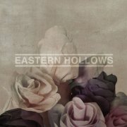 Eastern Hollows - Eastern Hollows (2014)