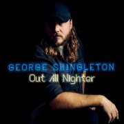 George Shingleton - Out All Nighter (2020)