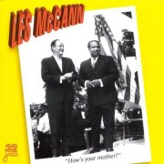 Les McCann - How's Your Mother (1998)