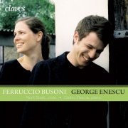 Nurit Stark & Cédric Pescia - Busoni: Sonata for Piano & Violin No. 2 - Enescu: Sonata for Violin & Piano No. 3 (2008) [Hi-Res]