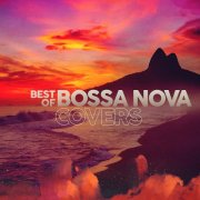 VA - Best of BOSSA NOVA COVERS (2025)