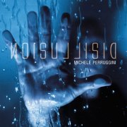 Michele Perruggini - Disillusion (2023) [Hi-Res]