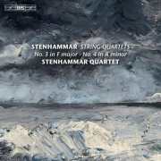 Stenhammar Quartet - Stenhammar: String Quartets Nos. 3 & 4 10 songs (2013) [Hi-Res]