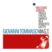 Giovanni Tommaso Quintet - Via G.T. (Remastered 2024) (1994) [Hi-Res]