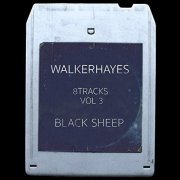 Walker Hayes - 8Tracks, Vol. 3: Black Sheep (2019) Hi Res